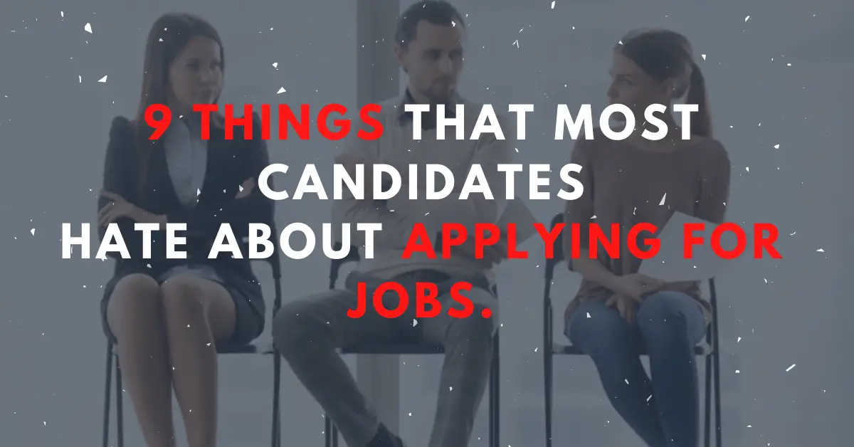 most-people-hate-about-applying-for-jobs